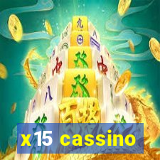 x15 cassino